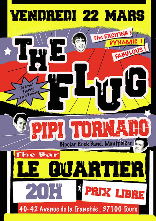The Flug + Pipi Tornado le 22 mars 2024 à Tours (37)
