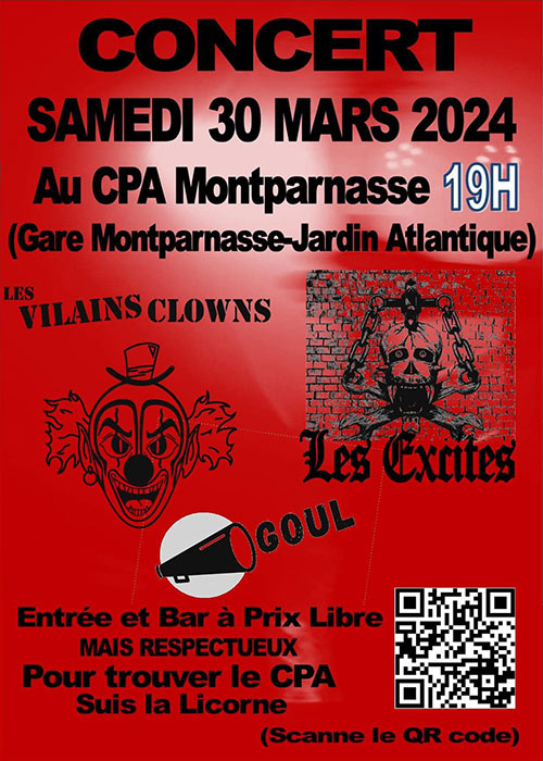 Les Vilains Clowns - Les Excités - Goul le 30/03/2024 à Paris (75)