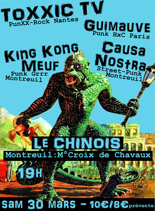 TOXXIC TV / GUIMAUVE / CAUSA NOSTRA / KING KONG MEUF le 30/03/2024 à Montreuil (93)