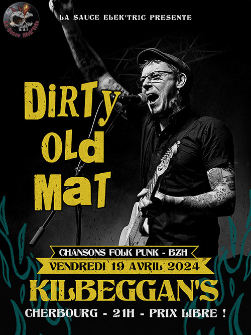 Concert Dirty Old Mat au Kilbeggan's le 19/04/2024 à Cherbourg-Octeville (50)