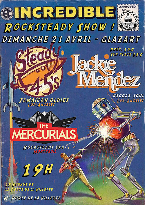The Steady 45's + Jackie Mendez + The Mercurials @ Glazart le 21 avril 2024 à Paris (75)