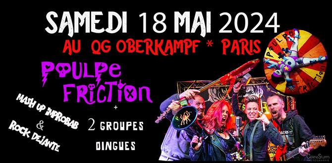 Poulpe Friction au QG Oberkampf + 2 groupes le 18 mai 2024 à Paris (75)