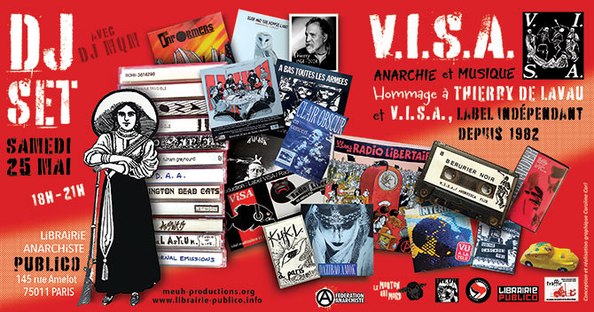 DJ set ViSA / Anarchie et musique / Hommage à Thierry Delavau le 25 mai 2024 à Paris (75)