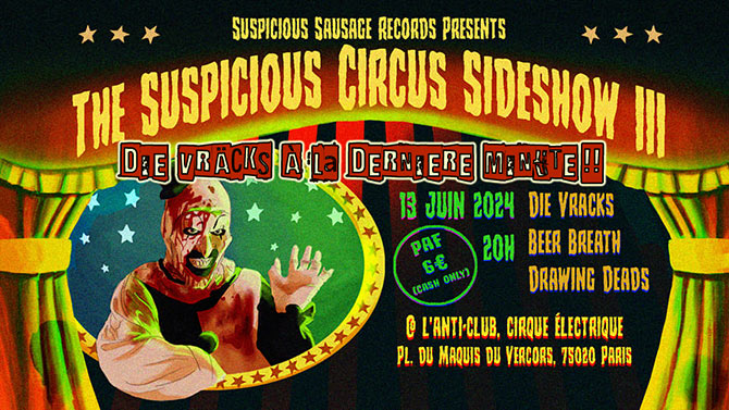 The Suspicious Circus Sideshow 3 au Cirque Électrique le 13 juin 2024 à Paris (75)