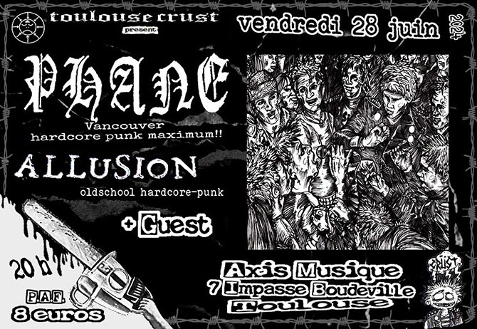 Concert Hardcore-Punk avec PHANE + ALLUSION + TURBO COLERE + TIM le 28 juin 2024 à Toulouse (31)