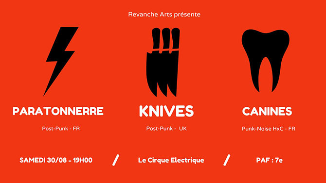 Knives + Paratonnerre + Canines au Cirque Électrique le 31 août 2024 à Paris (75)