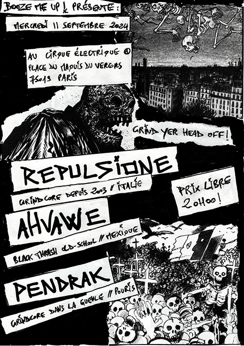 REPULSIONE (grind/IT) / AHVAWE (thrash/MEX) / PENDRAK (grind) le 11 septembre 2024 à Paris (75)