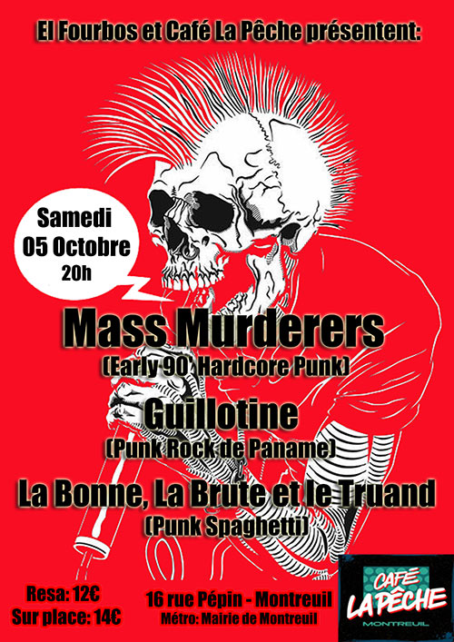 MASS MURDERERS + GUILLOTINE + LA BONNE, LA BRUTE & LE TRUAND le 05 octobre 2024 à Montreuil (93)