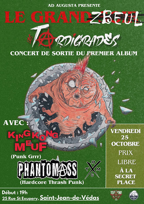 LES TARTIGRADRES + PHANTOM ASS + KING KONG MEUF le 25 octobre 2024 à Saint-Jean-de-Védas (34)