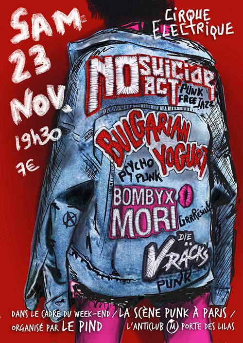 NO SUICIDE ACT // BULGARIAN YOGURT // BOMBYX MORI // DIE VRÄCKS le 23 novembre 2024 à Paris (75)