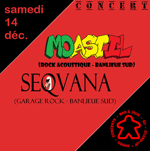 Moastil + Sequana au Meeple le 14/12/2024 à Maurepas (78)