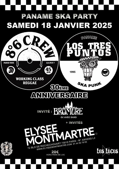 8°6 Crew / Los Tres Puntos - 30ème anniversaire le 18 janvier 2025 à Paris (75)