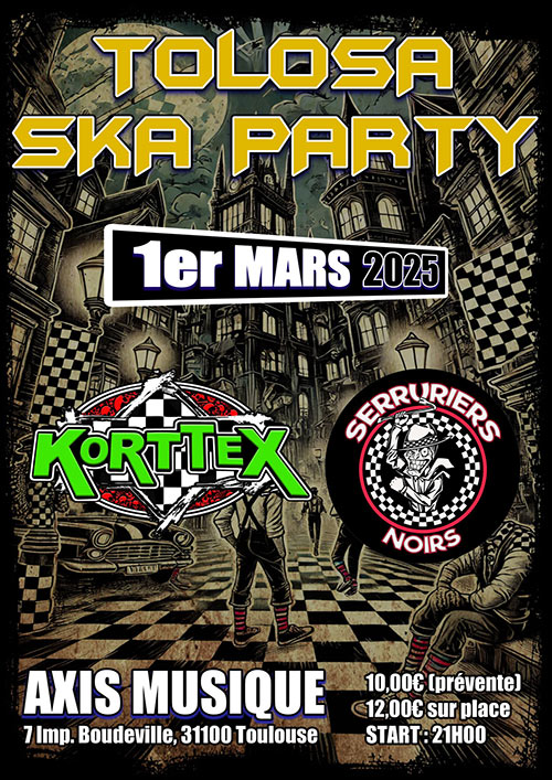 Korttex + Serruriers Noirs - Concert SKA le 01/03/2025 à Toulouse (31)