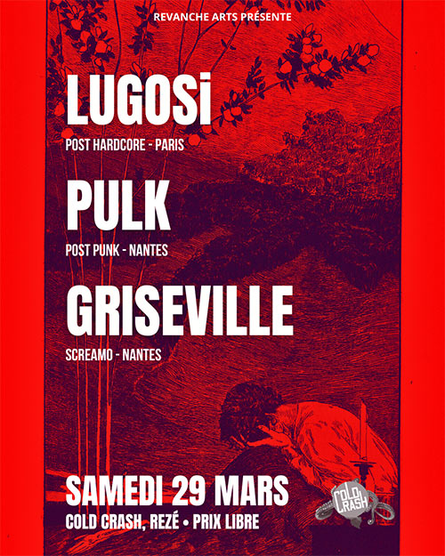 LUGOSI + PULK + GRISEVILLE @ COLD CRASH le 29 mars 2025 à Rezé (44)