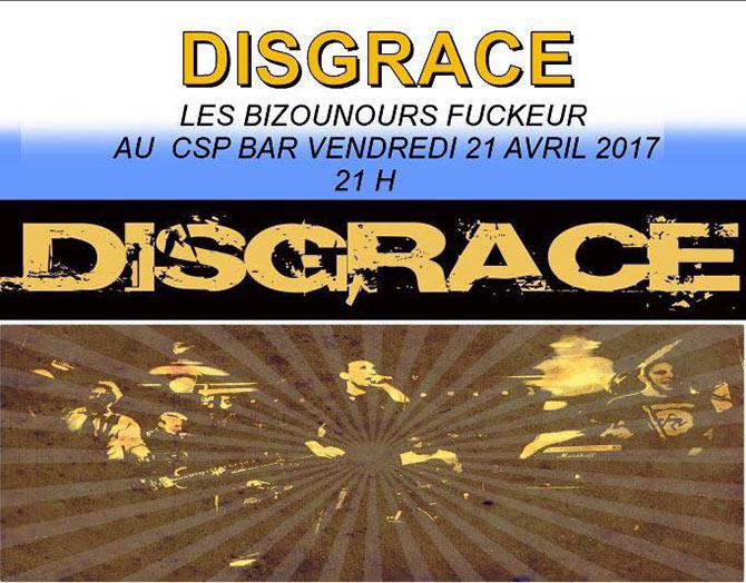 Disgrâce + Les Bizounours Fuckeur au CSP Bar le 21 avril 2017 à Douai (59)