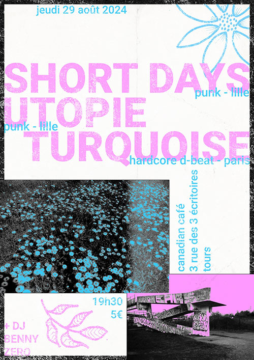 Short Days + Utopie + Turquoise au Canadian Café le 29 août 2024 à Tours (37)
