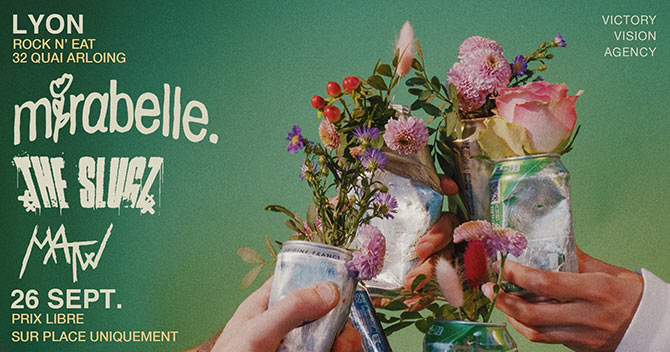 mirabelle. + The Slugz + MATW au Rock n'Eat le 26 septembre 2024 à Lyon (69)