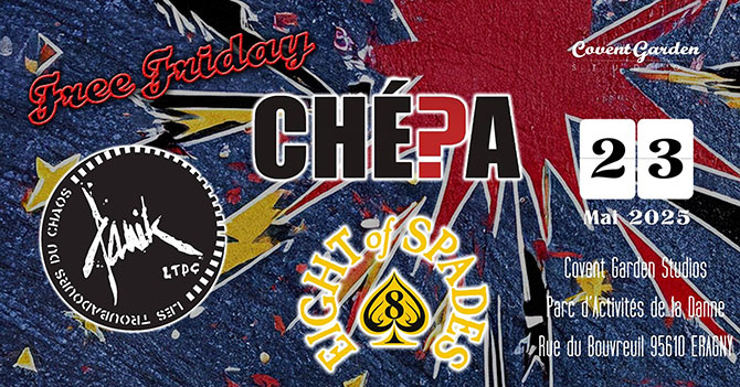 Eight Of Spades + Chépa + Panik LTDC @ Covent Garden le 23 mai 2025 à Eragny (95)