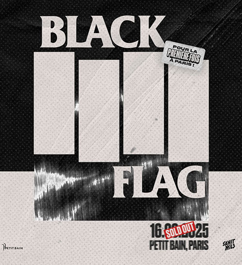 Black Flag au Petit Bain le 16 juin 2025 à Paris (75)