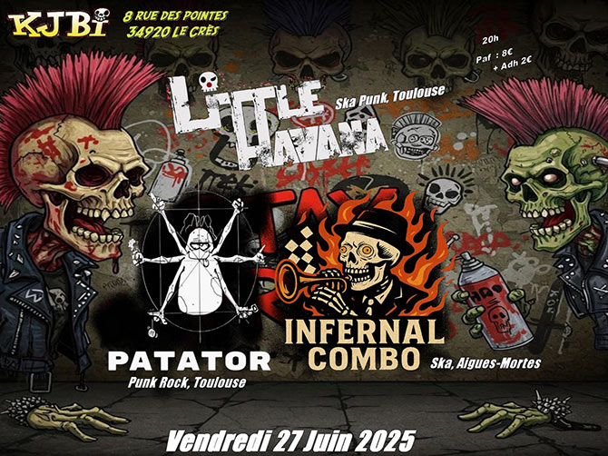 Patator + Little Havana + Infernal Combo au KJBi le 27 juin 2025 à Le Crès (34)