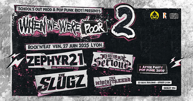 When We Were Poor #2 au Rock n'Eat le 27 juin 2025 à Lyon (69)