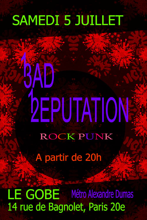 Concert Bad Réputation (Rock Punk * Paris Banlieue) le 05 juillet 2025 à Paris (75)