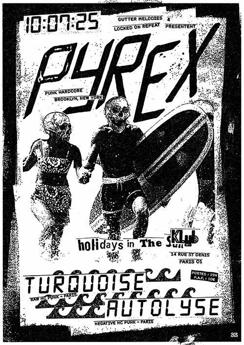PYREX (USA) + TURQUOISE + AUTOLYSE le 10 juillet 2025 à Paris (75)