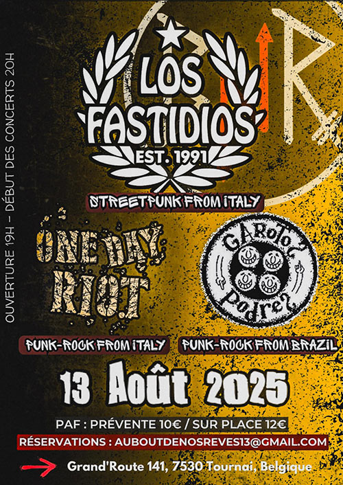Los Fastidios + Garotos Podres + One Day Riot au BnR le 13 août 2025 à Tournai (BE)