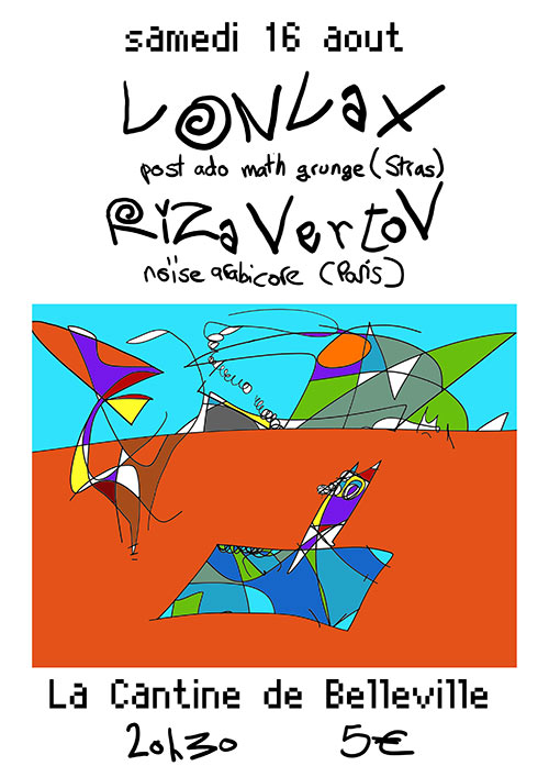 Lonlax + Riza Vertov @ La Cantine de Belleville le 16 août 2025 à Paris (75)