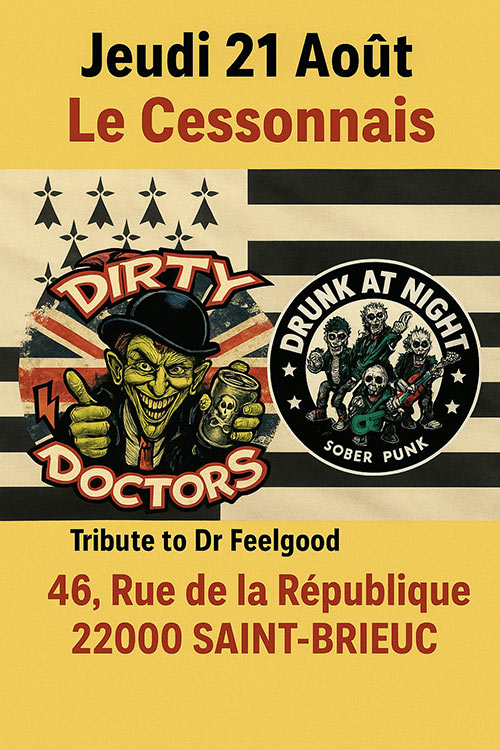DIRTY DOCTORS + DRUNK AT NIGHT au Cessonnais le 21 août 2025 à Saint-Brieuc (22)