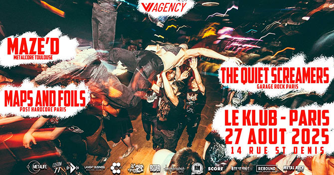 Maze'd + The Quiet Screamers + Maps and Foils au Klub le 27 août 2025 à Paris (75)