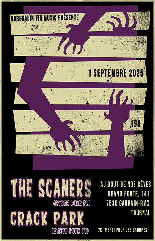 The Scaners + Crack Park Au Bout De Nos Rêves le 01 septembre 2025 à Tournai (BE)
