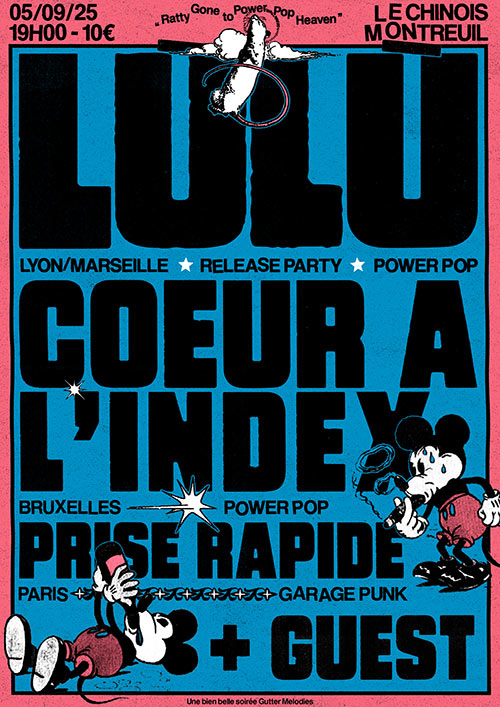 Lùlù (Lyon/Mars) + Cœur à l'Index (BEL) + Prise Rapide le 05 septembre 2025 à Montreuil (93)