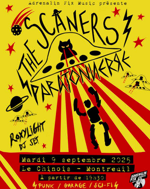 THE SCANERS (Lyon) + PARATONNERRE (Paris) au Chinois le 09 septembre 2025 à Montreuil (93)