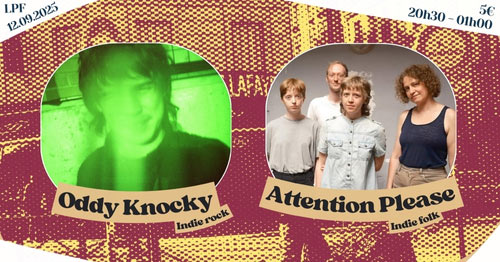 Oddy Knocky + Attention Please à LPF le 12 septembre 2025 à Paris (75)