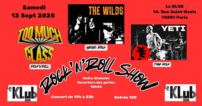 The Wilds + Too Much Class + Yeti au Klub le 13 septembre 2025 à Paris (75)