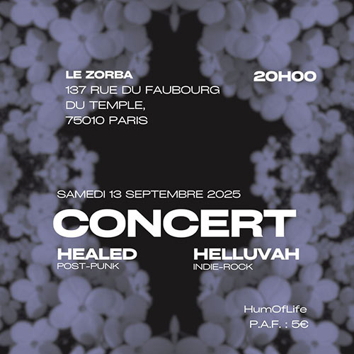 Healed (Post Punk) x Helluvah (Pop Cold) au Zorba le 13 septembre 2025 à Paris (75)