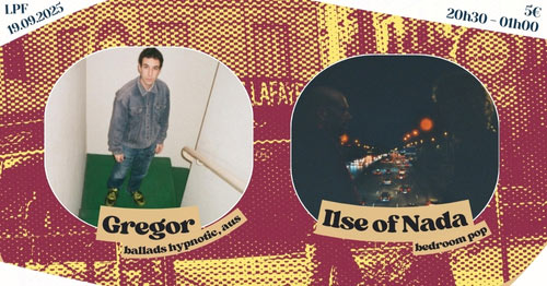 Isle of Nada + Gregor à LPF / Expé le 19 septembre 2025 à Paris (75)