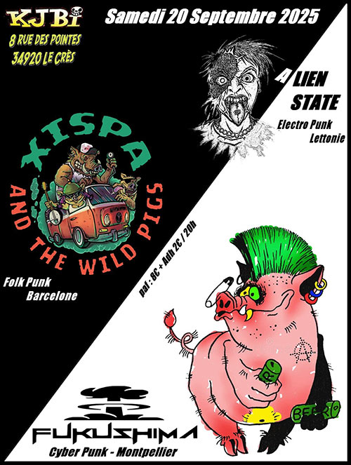 Xispa and the Wild Pigs + Alien State + Fukushima au KJBi le 20 septembre 2025 à Le Crès (34)