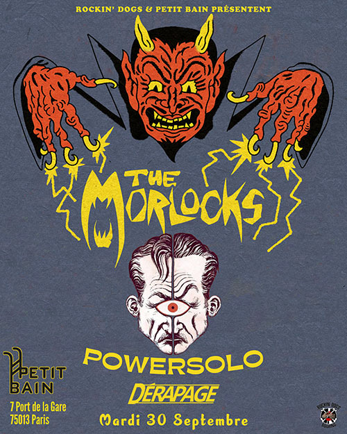 The Morlocks + PowerSolo + Dérapage au Petit Bain le 30 septembre 2025 à Paris (75)