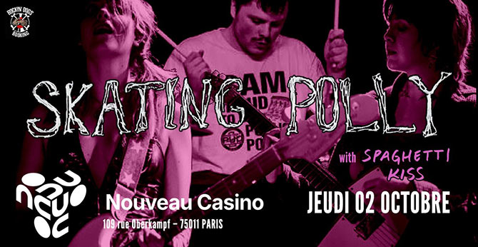 Skating Polly + Spaghetti Kiss au Nouveau Casino le 02 octobre 2025 à Paris (75)