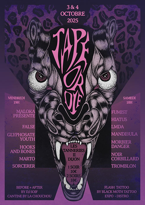 TAPE OR DIE FESTIVAL - aux Tanneries le 03 octobre 2025 à Dijon (21)