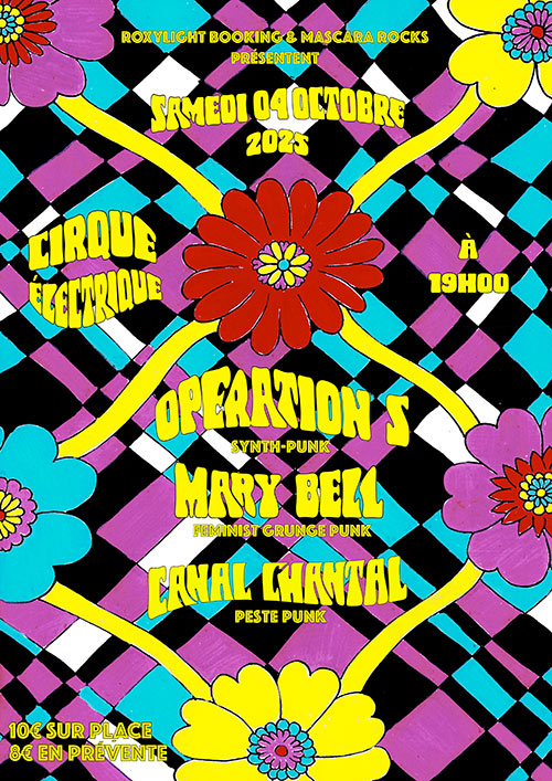 OPERATION S x MARY BELL x CANAL CHANTAL - Au Cirque Électrique le 04 octobre 2025 à Paris (75)
