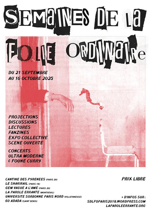 Week-end des Semaines De La Folie Ordinaire à la Parole Errante le 04 octobre 2025 à Montreuil (93)