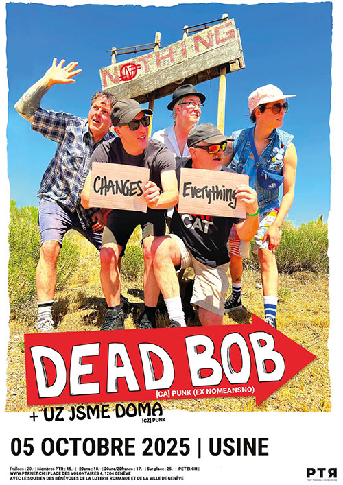 Dead Bob + Uz Jsme Doma à l'Usine le 05 octobre 2025 à Genève (CH)