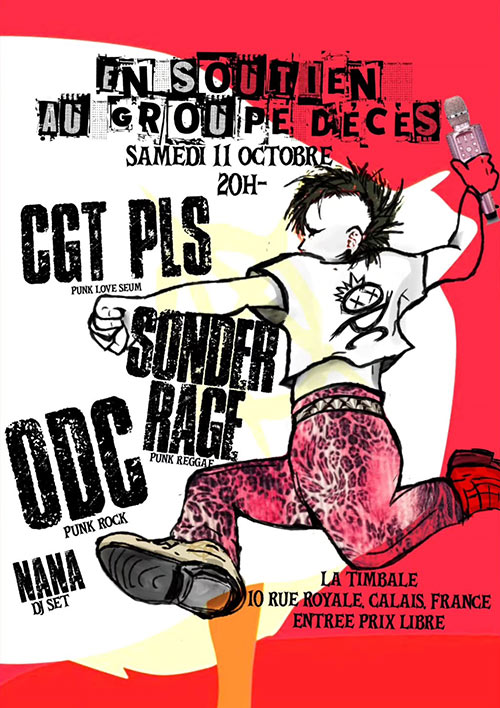 CGT PLS + Sonder Rage + ODC à la Timbale le 11 octobre 2025 à Calais (62)