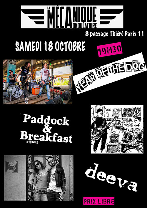 YEAR OF THE DOG + PADDOCK & BREAKFAST + DEEVA en concert le 18 octobre 2025 à Paris (75)
