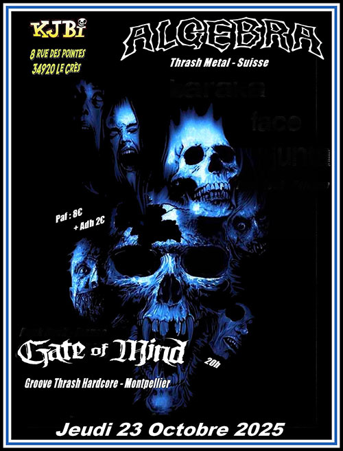 ALGEBRA + GATE OF MIND au KJBi le 23 octobre 2025 à Le Crès (34)