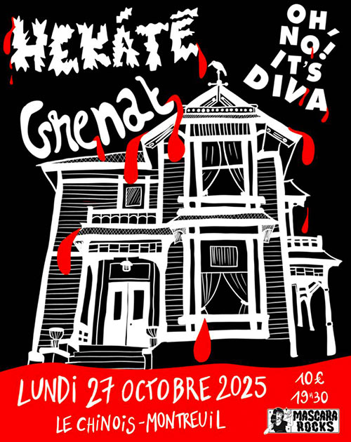 Mascara Rocks présente : Hekáté + Grenat + Oh, no! It's DIVA le 27 octobre 2025 à Montreuil (93)