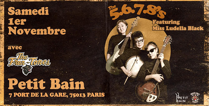The 5.6.7.8's + The Fran-Tones au Petit Bain le 01 novembre 2025 à Paris (75)